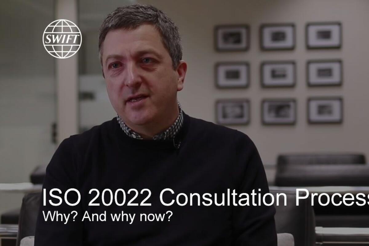 ISO 20022 - Consultation Process