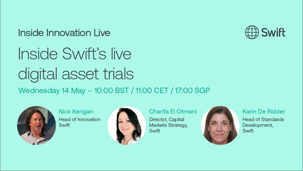 Inside Swift’s live digital asset trials Inside Swift’s live digital asset trials