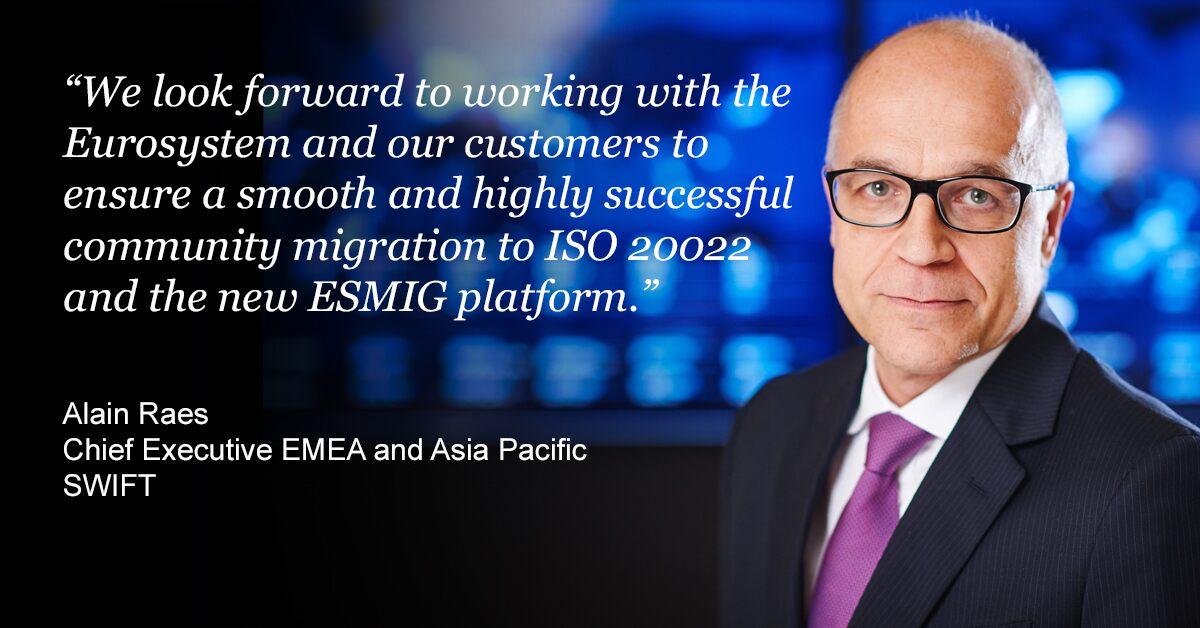 Alain Raes, Chief Executive EMEA and Asia Pacific, Swift